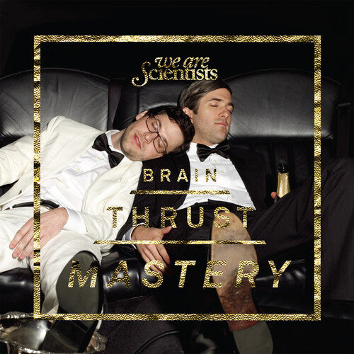 We Are Scientists: Brain Thrust Mastery - Deluxe 180gm Vinyl