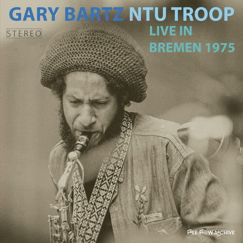 Gary Bartz: Live in Bremen 1975