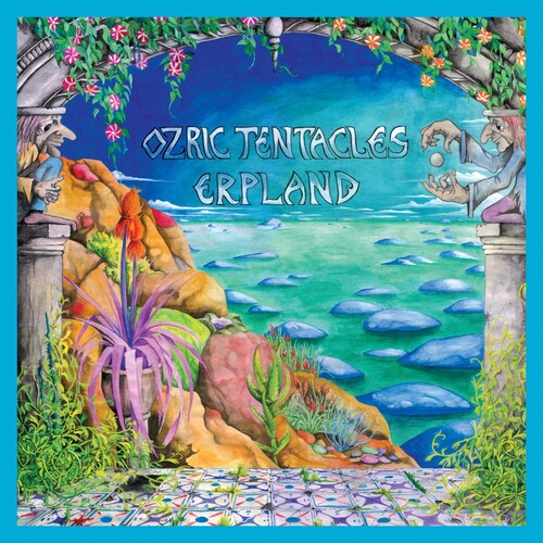 Ozric Tentacles: Erpland - Ed Wynne Remaster