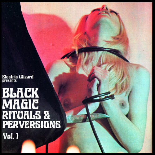 Electric Wizard: Black Magic Rituals & Perversions Vol. 1 - Green