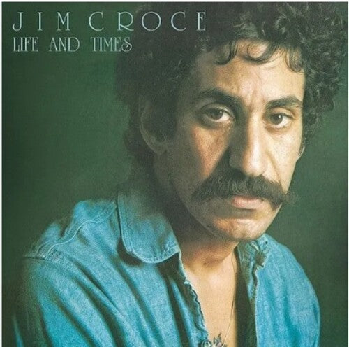 Jim Croce: Life & Times (2023 Mix)