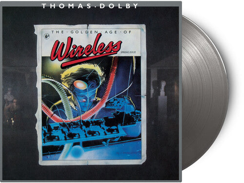 Thomas Dolby: Golden Age Of Wireless - Limited 180-Gram Silver Colored Vinyl