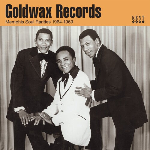 Goldwax Records: Memphis Soul Rarities 1964-1969 / Various