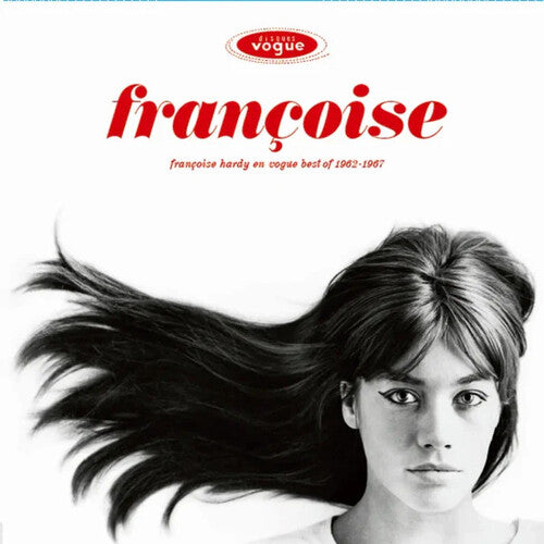 Francoise Hardy: Francoise Hardy En Vogue: Best Of 1962-1967