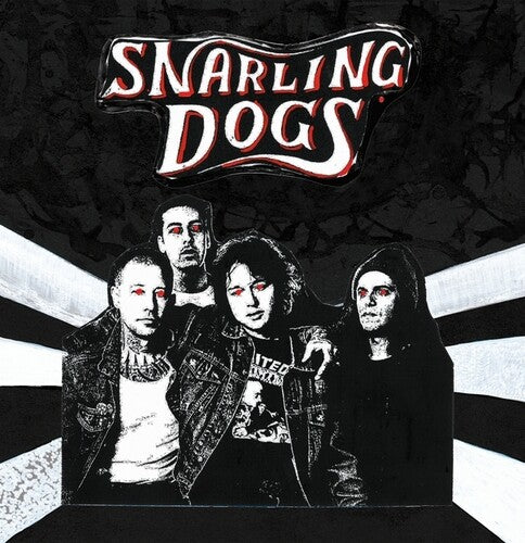 Snarling Dogs: Snarling Dogs