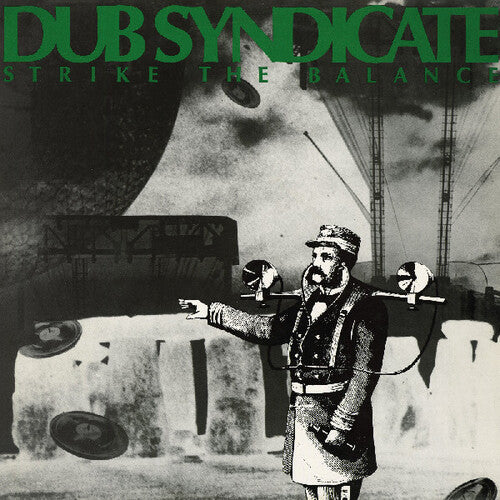 Dub Syndicate: Strike The Balance