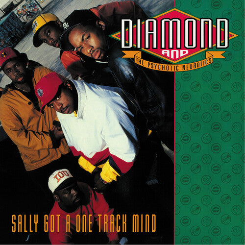 Diamond & the Psychotic Neurotics: Sally Got A One Track Mind (Remix By Showbiz) / Check One, Two