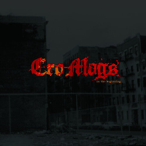 Cro-Mags: In The Beginning