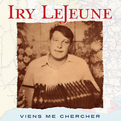 Iry LeJeune: Viens Me Chercher