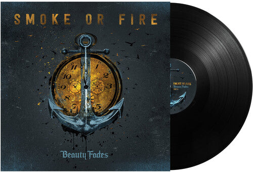 Smoke or Fire: Beauty Fades