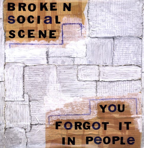 Broken Social Scene: You Forgot It in People