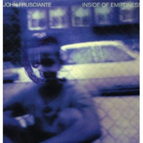 John Frusciante: Inside of Emptiness
