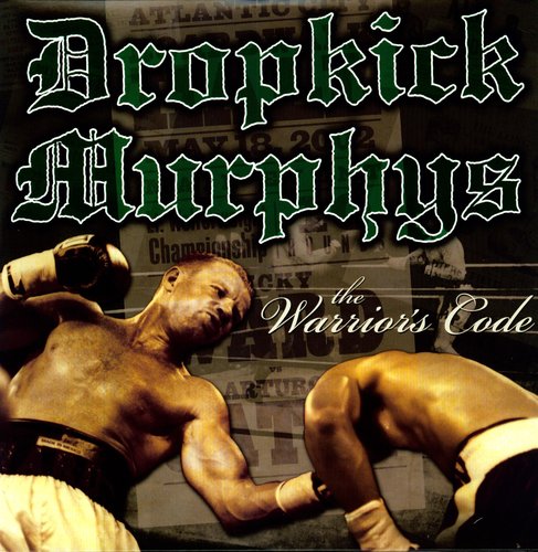 Dropkick Murphys: The Warriors Code