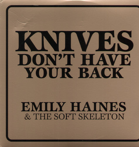 Emily Haines: Knives Don't Have Your Back