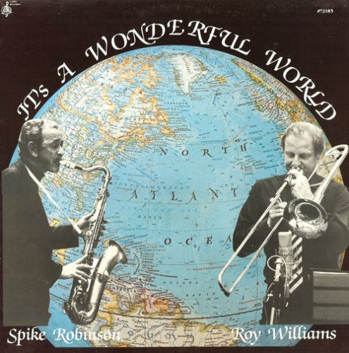 Spike Robinson: It's a Wonderful World