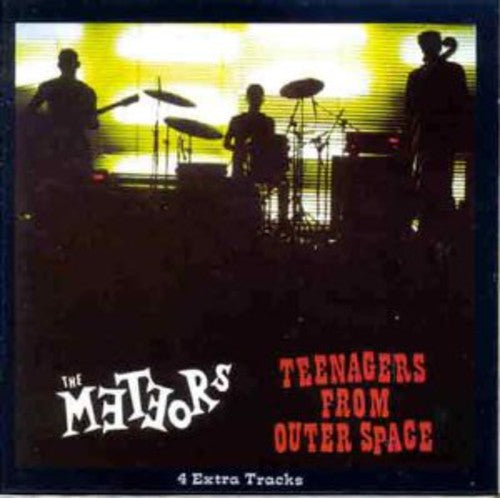 The Meteors: Teenagers from Outer Space