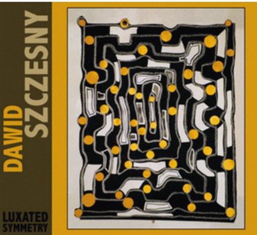 Dawid Szczesny: Luxated Symmetry