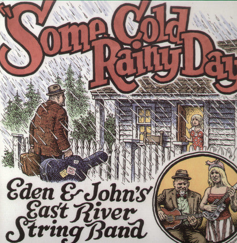 East River String Band: Some Cold Rainy Day