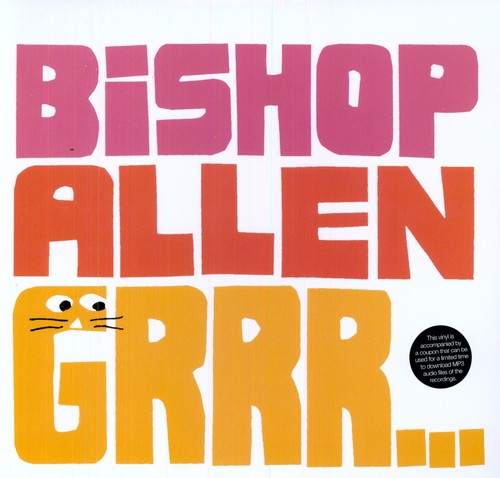 Bishop Allen: Grrr...
