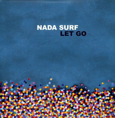 Nada Surf: Let Go