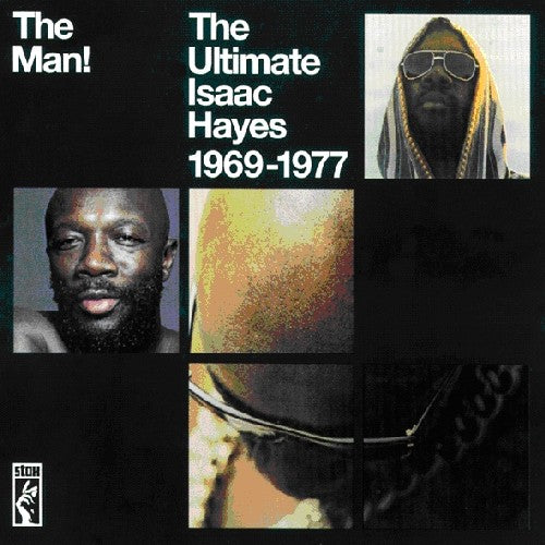 Isaac Hayes: The Man!: The Ultimate Isaac Hayes 1969-1977