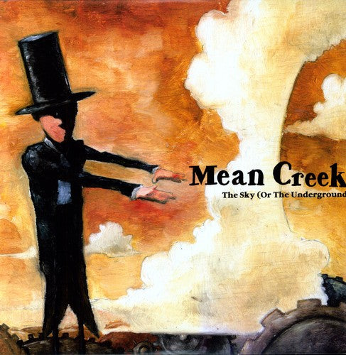 Mean Creek: The Sky [Or The Underground]