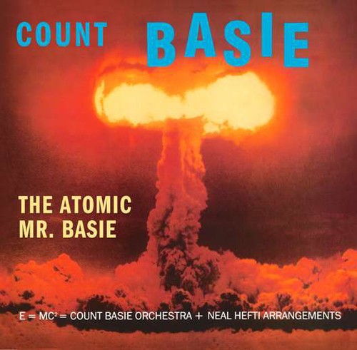 Count Basie: Atomic Mr Basie