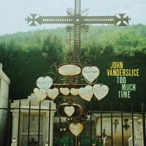 John Vanderslice: Too Much Time