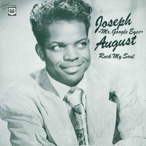 Joseph August: Rock My Soul