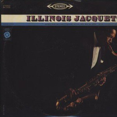 Illinois Jacquet: Illinois Jacquet