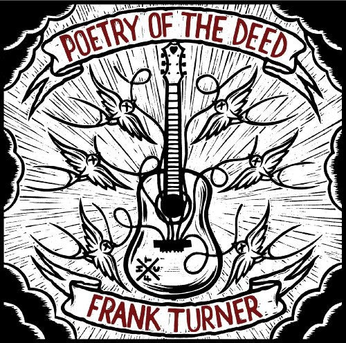 Frank Turner: Poetry of the Deed