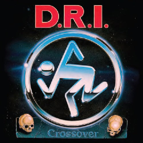 D.R.I.: Crossover: Millenium Edition