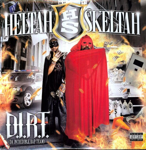 Heltah Skeltah: D.I.R.T. (Da Incredible Rap Team)