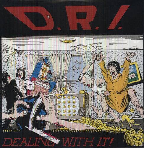 D.R.I.: Dealing with It