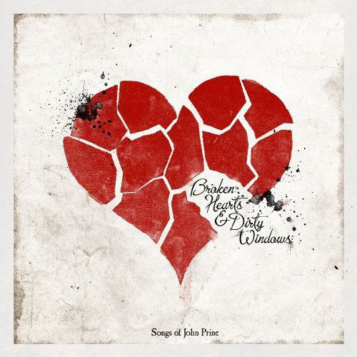 Various Artists: Broken Hearts & Dirty Windows: Songs of John Prine
