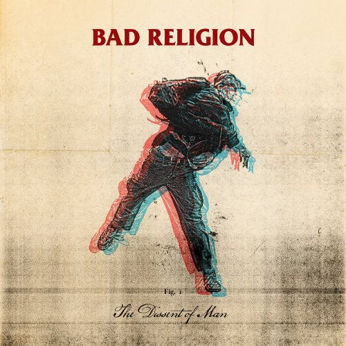 Bad Religion: The Dissent Of Man