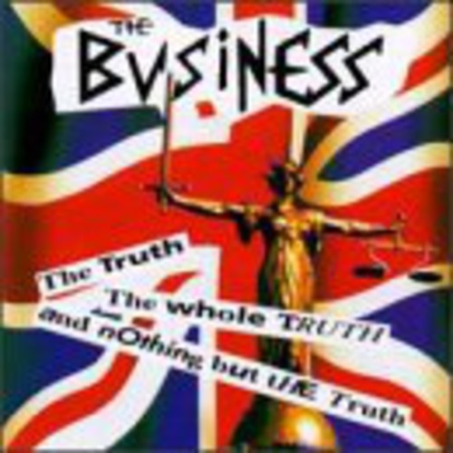 The Business: Truth the Whole Truth