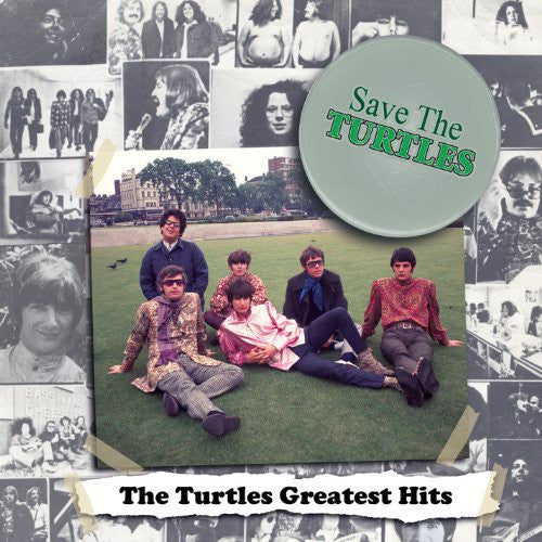 The Turtles: Save The Turtles: Turtles Greatest Hits