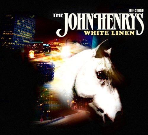 The John Henrys: White Linen