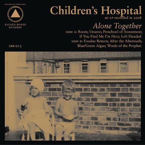 Children's Hospital: Alone Together