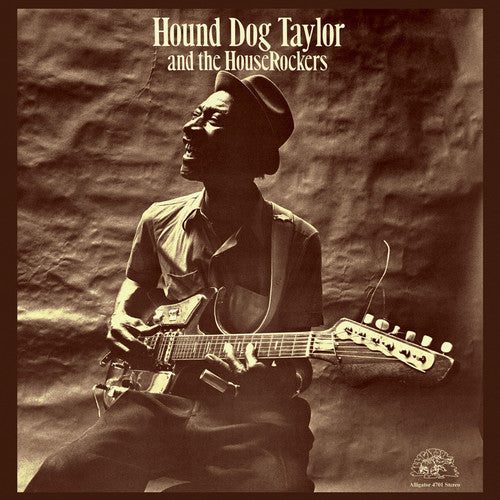 Hound Dog Taylor: Hound Dog & Houserockers