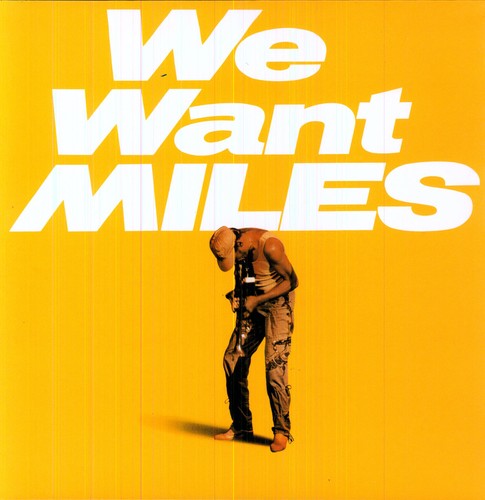 Miles Davis: We Want Miles