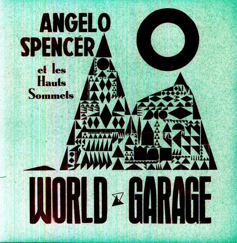 Angelo Spencer: World Garage