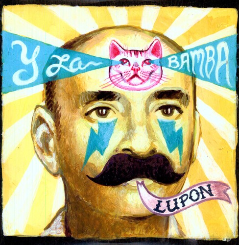 Y La Bamba: Lupon