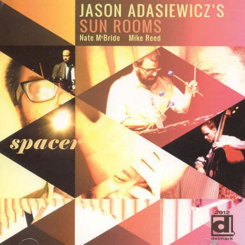 Jason Adasiewicz: Spacer