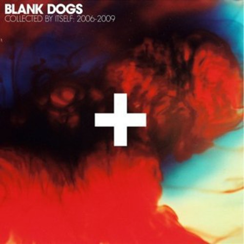 Blank Dogs: Collected By Itself