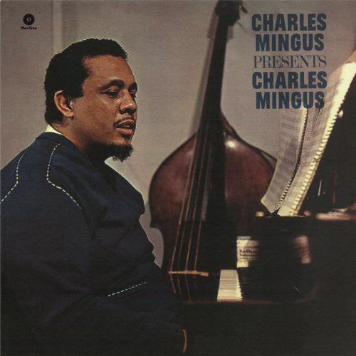 Charles Mingus: Presents Charles Mingus