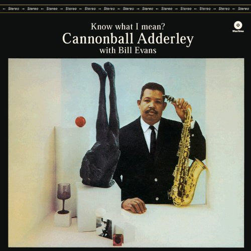 Cannonball Adderley: Know What I Mean