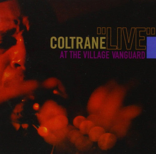 John Coltrane: Live at the Village Vanguard