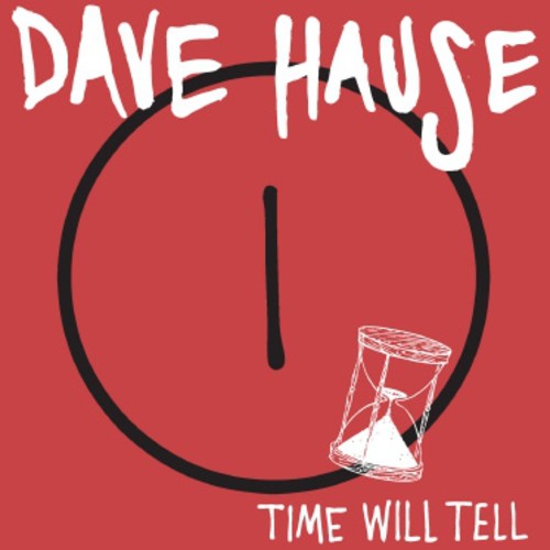 Dave Hause: Time Will Tell